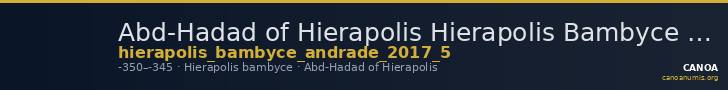 Abd-Hadad of Hierapolis Hierapolis Bambyce Andrade 2017 Series 5 — CANOA