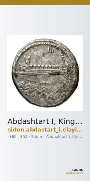 Abdashtart I, King of Sidon Sidon Elayi 2004 IV.2.1.1-3 — CANOA