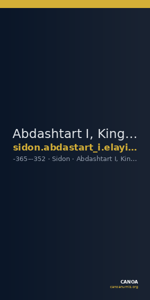 Abdashtart I, King of Sidon Sidon Elayi 2004 IV.2.6 — CANOA