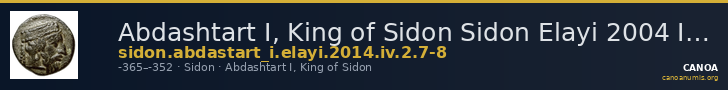 Abdashtart I, King of Sidon Sidon Elayi 2004 IV.2.7-8 — CANOA