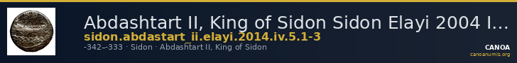 Abdashtart II, King of Sidon Sidon Elayi 2004 IV.5.1-3 — CANOA