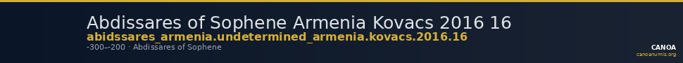 Abdissares of Sophene Armenia Kovacs 2016 16 — CANOA