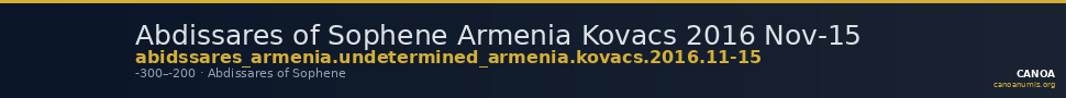 Abdissares of Sophene Armenia Kovacs 2016 Nov-15 — CANOA