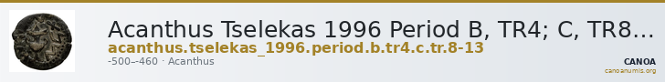 Acanthus Tselekas 1996 Period B, TR4; C, TR8-13 — CANOA