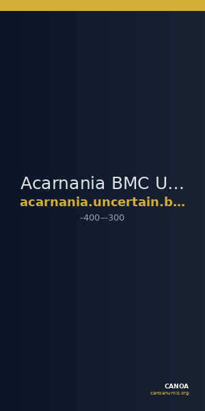 Acarnania BMC Uncertain mints 11 — CANOA