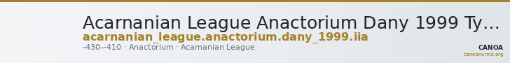 Acarnanian League Anactorium Dany 1999 Type IIa — CANOA