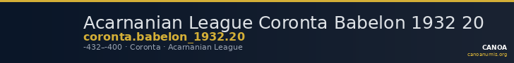 Acarnanian League Coronta Babelon 1932 20 — CANOA