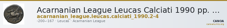 Acarnanian League Leucas Calciati 1990 pp. 545-6, 2-4 — CANOA