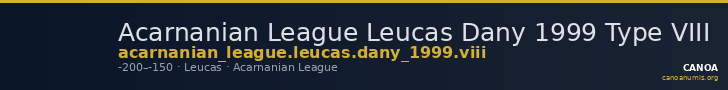 Acarnanian League Leucas Dany 1999 Type VIII — CANOA