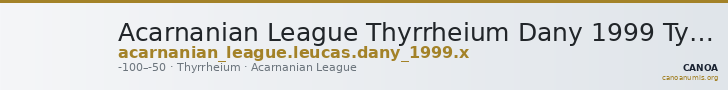 Acarnanian League Thyrrheium Dany 1999 Type X — CANOA