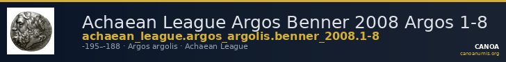 Achaean League Argos Benner 2008 Argos 1-8 — CANOA