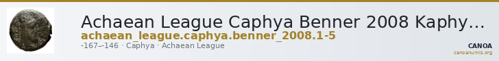 Achaean League Caphya Benner 2008 Kaphyai 1-5 — CANOA