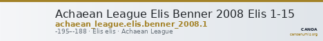Achaean League Elis Benner 2008 Elis 1-15 — CANOA