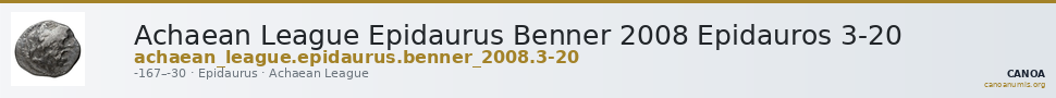 Achaean League Epidaurus Benner 2008 Epidauros 3-20 — CANOA