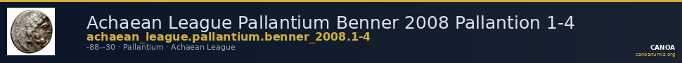 Achaean League Pallantium Benner 2008 Pallantion 1-4 — CANOA