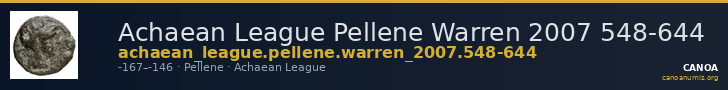 Achaean League Pellene Warren 2007 548-644 — CANOA