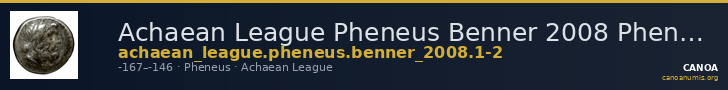 Achaean League Pheneus Benner 2008 Pheneos 1-2 — CANOA