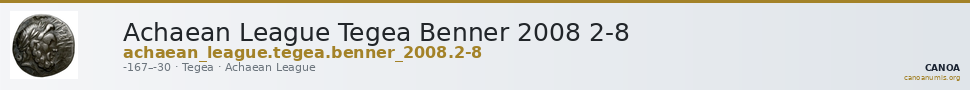 Achaean League Tegea Benner 2008 2-8 — CANOA