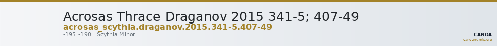 Acrosas Thrace Draganov 2015 341-5; 407-49 — CANOA