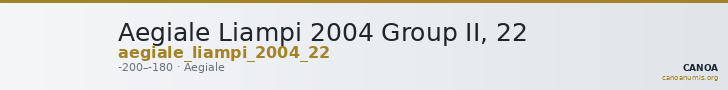 Aegiale Liampi 2004 Group II, 22 — CANOA