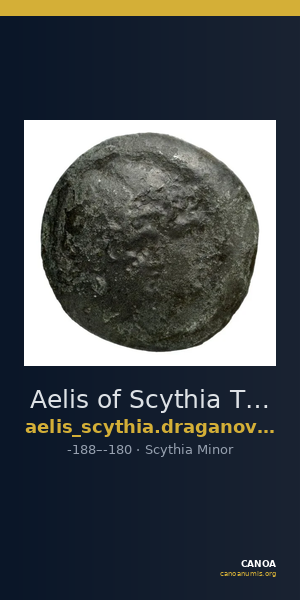 Aelis of Scythia Thrace Draganov 2015 572-681 — CANOA