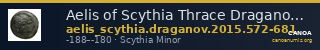 Aelis of Scythia Thrace Draganov 2015 572-681 — CANOA