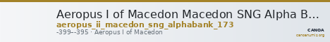 Aeropus I of Macedon Macedon SNG Alpha Bank 173 — CANOA