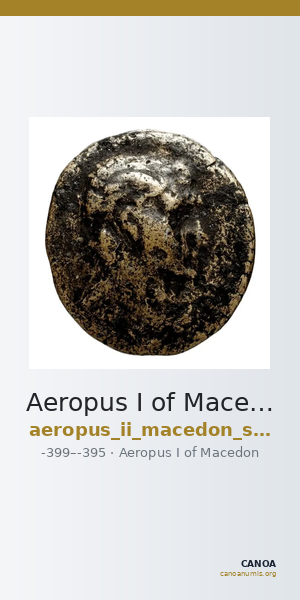 Aeropus I of Macedon Macedon SNG ANS 78-9 — CANOA