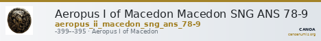 Aeropus I of Macedon Macedon SNG ANS 78-9 — CANOA