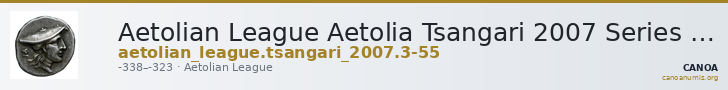 Aetolian League Aetolia Tsangari 2007 Series I, 3-55 — CANOA