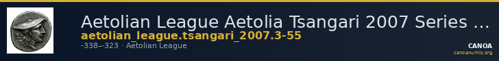 Aetolian League Aetolia Tsangari 2007 Series I, 3-55 — CANOA