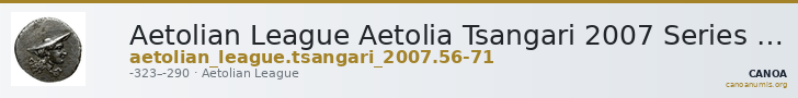Aetolian League Aetolia Tsangari 2007 Series II, 56-71 — CANOA