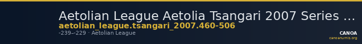 Aetolian League Aetolia Tsangari 2007 Series III, 460-506 — CANOA