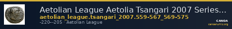 Aetolian League Aetolia Tsangari 2007 Series IV, 559-567_569-575 — CANOA