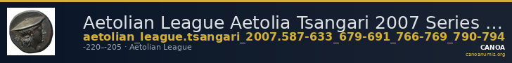 Aetolian League Aetolia Tsangari 2007 Series IV, 587-633_679-691_766-769_790-794 — CANOA