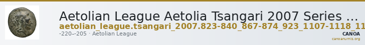 Aetolian League Aetolia Tsangari 2007 Series IV, 823-840_867-874_923_1107-1118_1124_1126 — CANOA