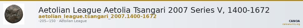 Aetolian League Aetolia Tsangari 2007 Series V, 1400-1672 — CANOA