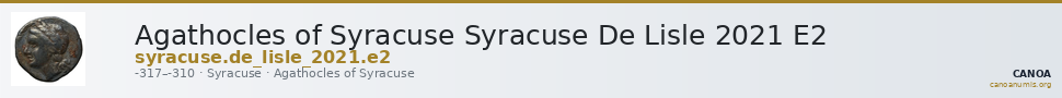 Agathocles of Syracuse Syracuse De Lisle 2021 E2 — CANOA