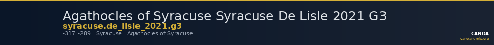 Agathocles of Syracuse Syracuse De Lisle 2021 G3 — CANOA