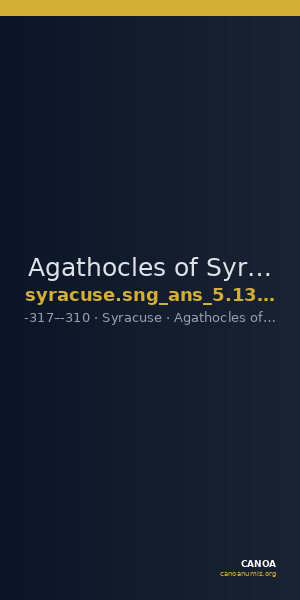 Agathocles of Syracuse Syracuse SNG ANS 1393 — CANOA
