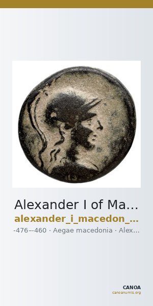 Alexander I of Macedon Aegae, Macedon Raymond 1953 Group II fraction b-c — CANOA