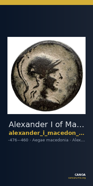 Alexander I of Macedon Aegae, Macedon Raymond 1953 Group II fraction b-c — CANOA