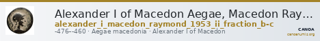 Alexander I of Macedon Aegae, Macedon Raymond 1953 Group II fraction b-c — CANOA
