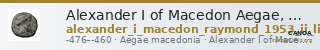 Alexander I of Macedon Aegae, Macedon Raymond 1953 Group II light tetrobols — CANOA