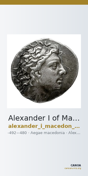 Alexander I of Macedon Aegae, Macedon SNG ANS 1; 6 — CANOA