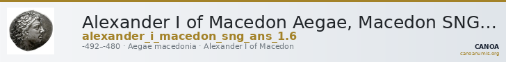 Alexander I of Macedon Aegae, Macedon SNG ANS 1; 6 — CANOA
