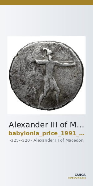 Alexander III of Macedon Babylonia Price 1991 14-24 — CANOA