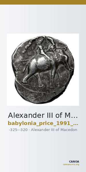Alexander III of Macedon Babylonia Price 1991 25-27 — CANOA