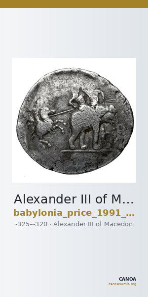 Alexander III of Macedon Babylonia Price 1991 9-13 — CANOA