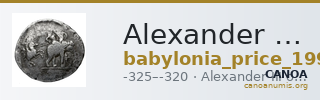 Alexander III of Macedon Babylonia Price 1991 9-13 — CANOA